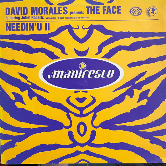 David Morales Presents The Face “Needin’ U” 2, 2 Version 12inch Vinyl Record on Manifesto Records