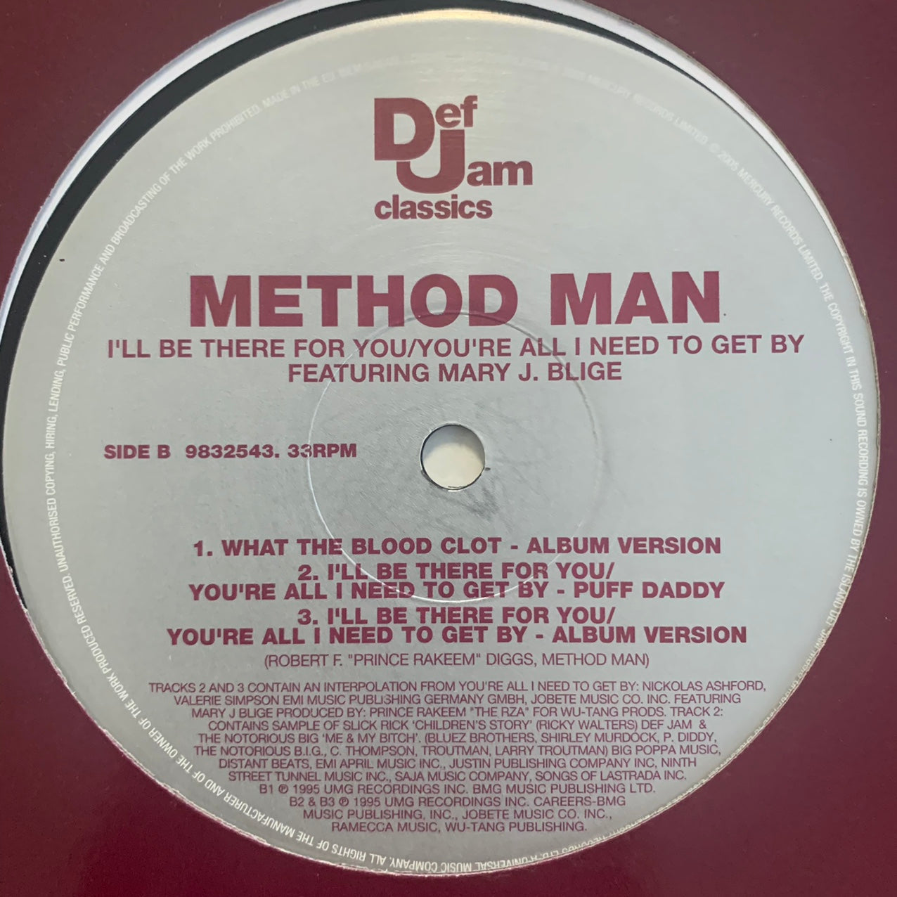 Method Man Feat Mary J Blige “I’ll be There For You” /“What The Blood Clot” 6 Track 12inch Vinyl