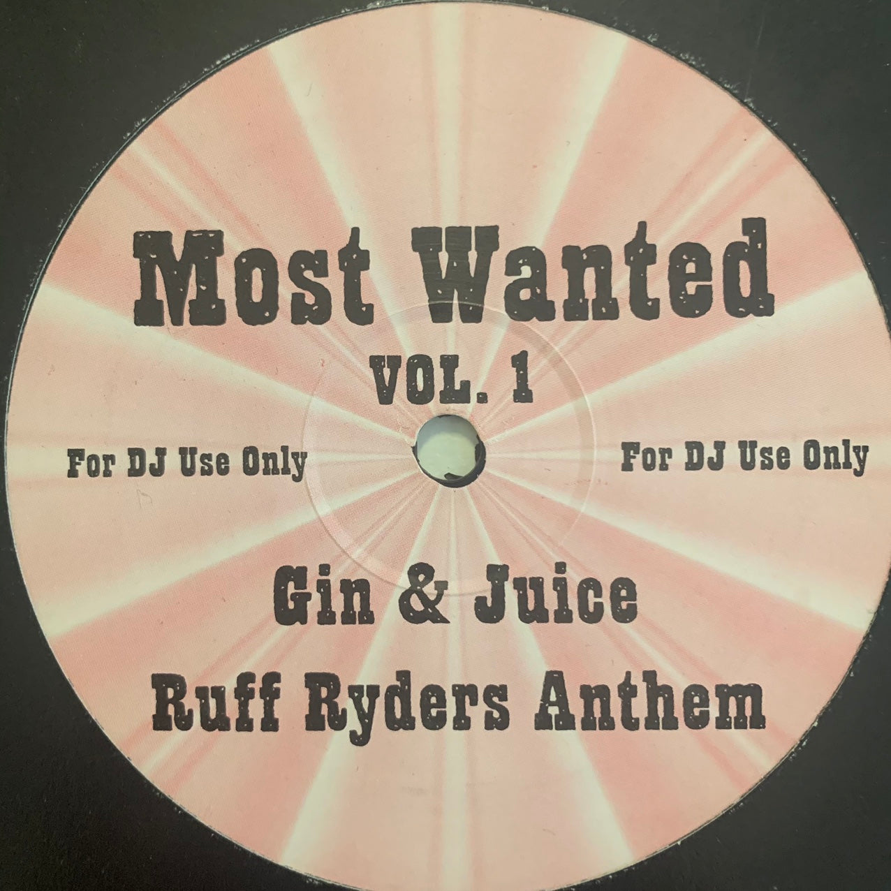 Most Wanted Vol. 1, Snoop Dogg “Gin & Juice”, DMX “Ruff Ryders Anthem”, Pharoahe Monch "Simon Says" 3 Track 12inch Vinyl
