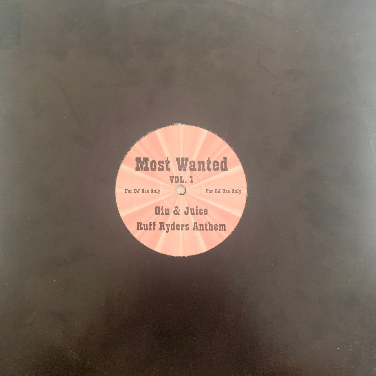 Most Wanted Vol. 1, Snoop Dogg “Gin & Juice”, DMX “Ruff Ryders Anthem”, Pharoahe Monch "Simon Says" 3 Track 12inch Vinyl