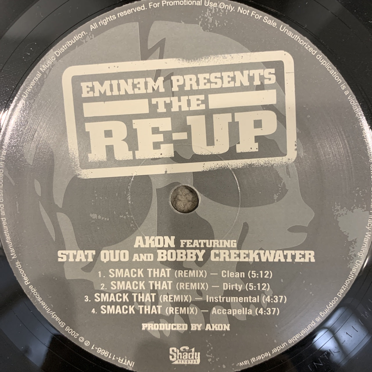 Akon Feat Stat Quo “Smack That” / Eminem 50 Cent “You Don’t Know”