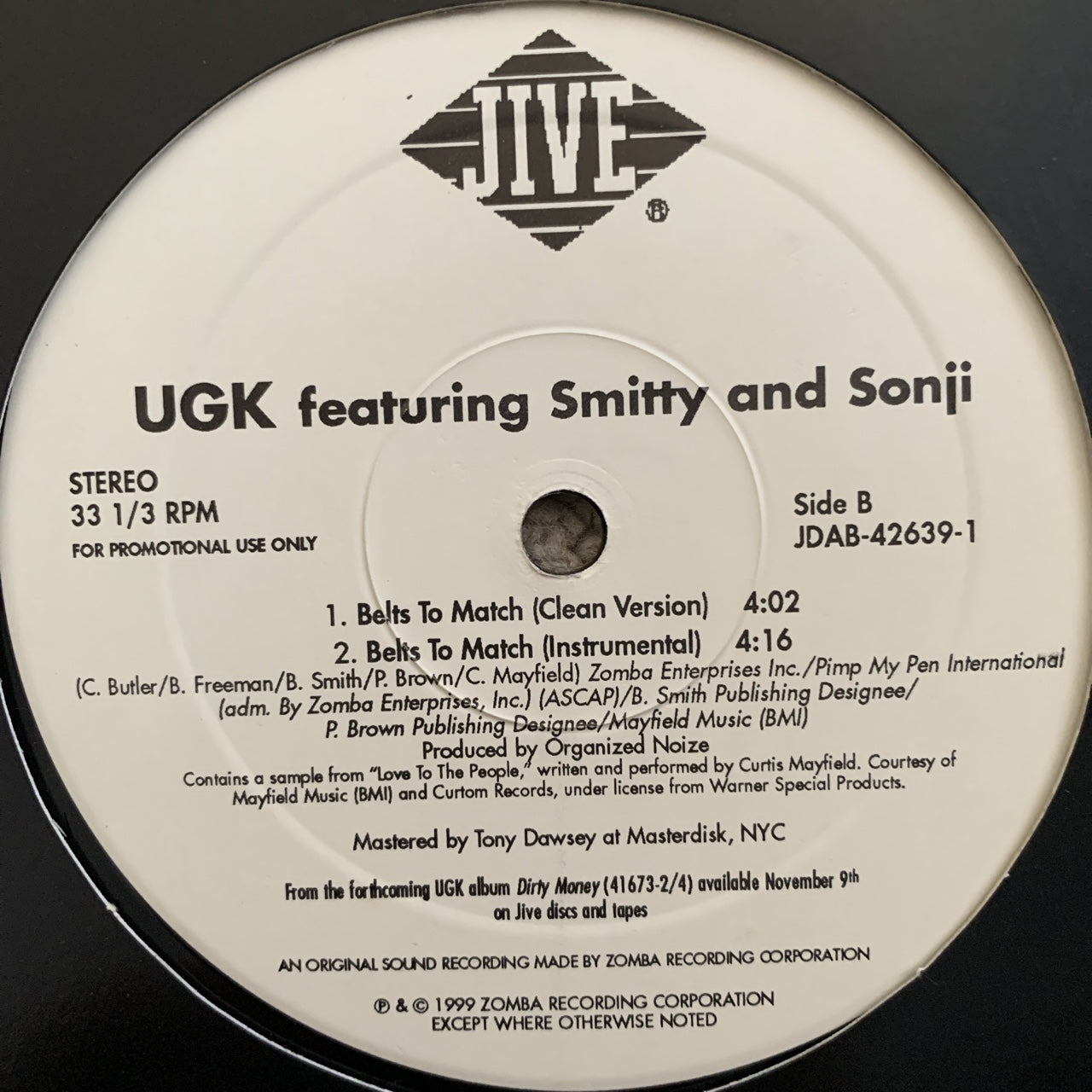 UGK “Pimpin’ Ain’t No Illusion” / “Belts to Match”