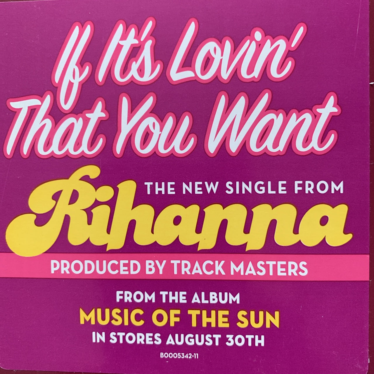 Rihanna “If it’s Lovin’ That you want”