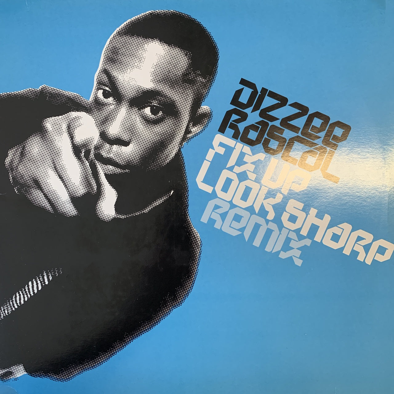 Dizzee Rascal “Fix Up Look Sharp” The Wiley Remix / “Stop Dat”