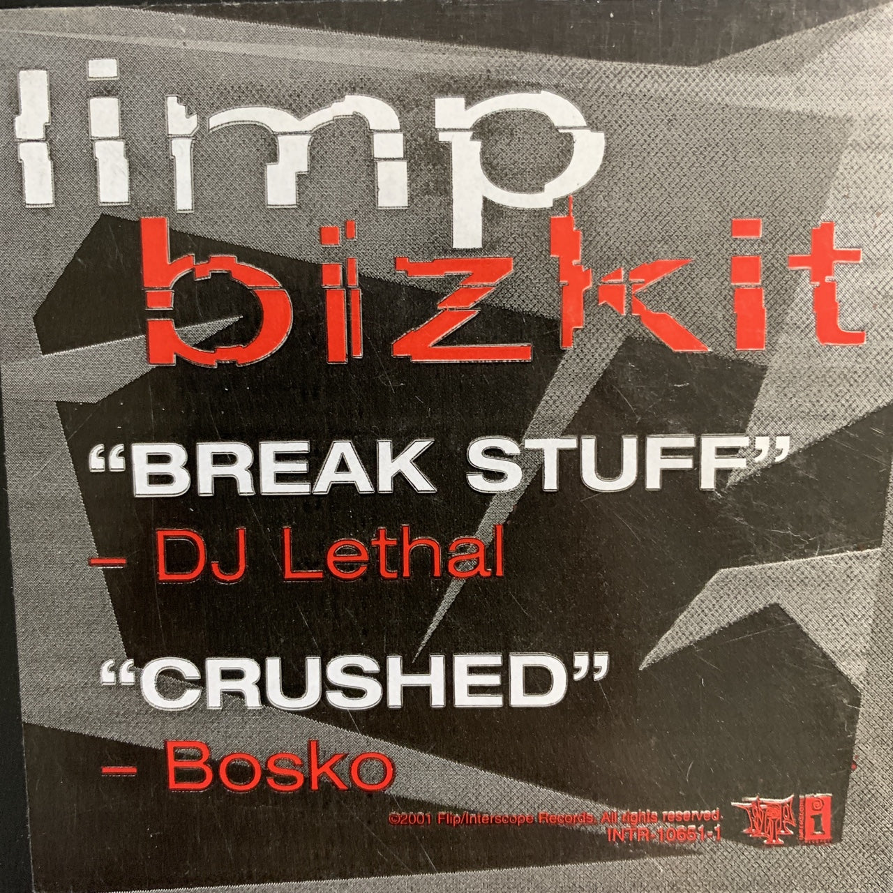 Limp Bizkit “Break Stuff” Di Lethal Remix / “Crushed”