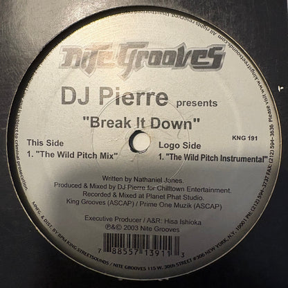 DJ Pierre “Break it Down” 2 Version 12inch Vinyl Record on Nite Grooves