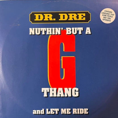 Dr Dre “Nuthin’ But A G Thang” / “Let Me Ride” 3 Version 12inch Vinyl