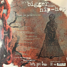 Load image into Gallery viewer, Dead Prez “It’s Bigger Than Hip Hop” / “Hip - Hop” 7 Version 12inch Vinyl