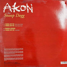 Load image into Gallery viewer, Akon Ft Snoop Dogg “I Wanna Love You” / “Struggle Everyday” 4 Version 12inch Vinyl Single