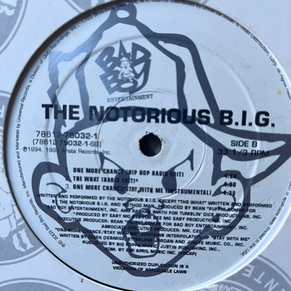 The Notorious B.I.G. “One More Chance” / “The What” 7 Version 12inch Vinyl on Bad Boy Entertainment