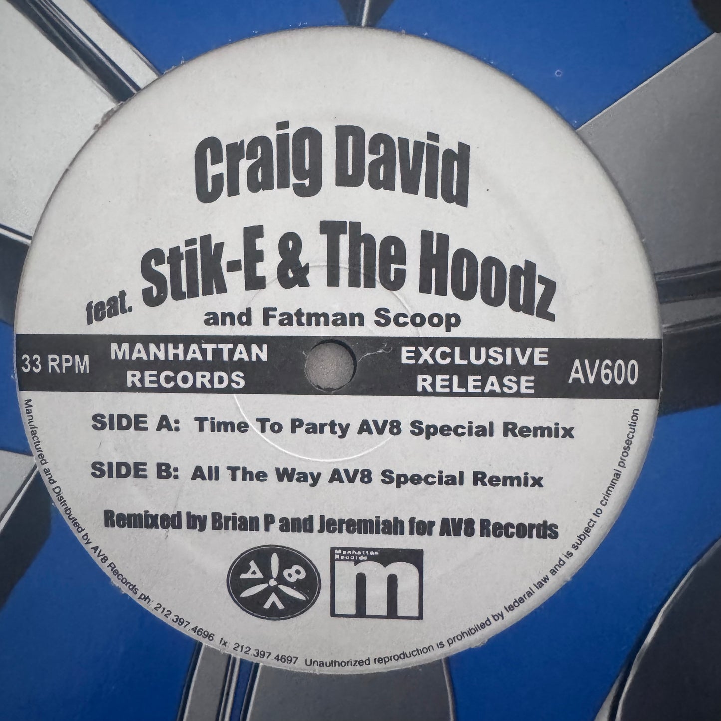 Craig David Ft Fatman Scoop “Time to Party” / “All The Way” 2 Track 12inch Vinyl Record on AV8 Records