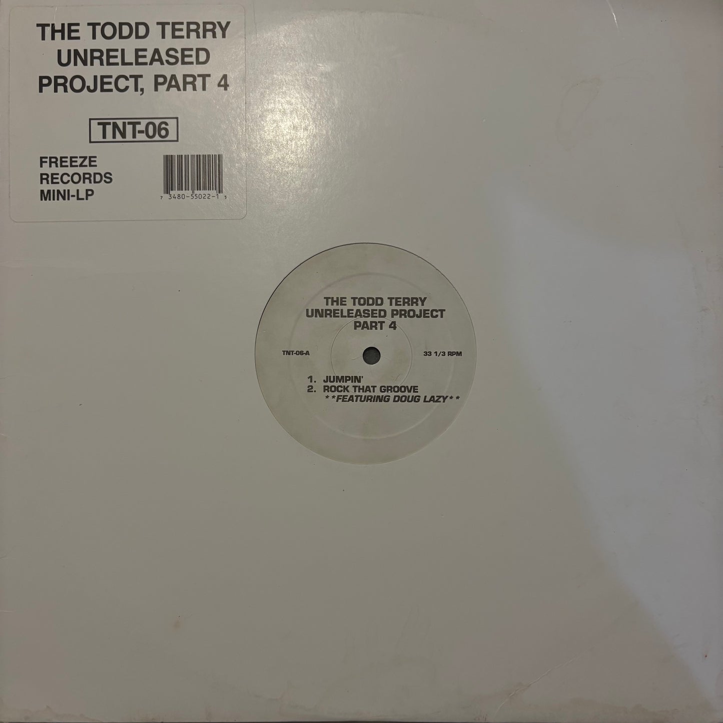 The Todd Terry Unreleased Project 4 “Jumpin’” / “Rock That Groove Ft Doug Lazy 5 Track 12inch vinyl record