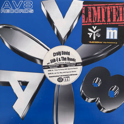 Craig David Ft Fatman Scoop “Time to Party” / “All The Way” 2 Track 12inch Vinyl Record on AV8 Records