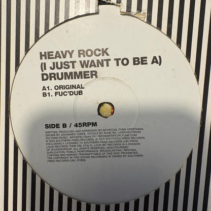 Heavy Rock “(I Just Wanna Be A) Drummer” 2 Version 12inch Vinyl Record on Southern Fried Records