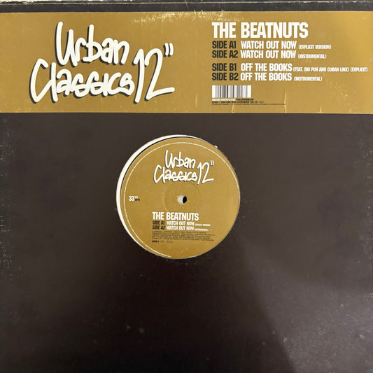 The Beatnuts “Watch Out Now” / “Off The Books” 4 version 12inch vinyl record