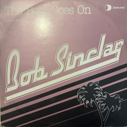 Bob Sinclar “The Beat Goes On” 3 Version 12inch Vinyl Record on Defected