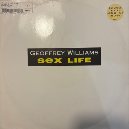 Geoffrey Williams “Sex Life” Armand’s Abstract Da Funk Mix 4 Version 12inch Vinyl Record
