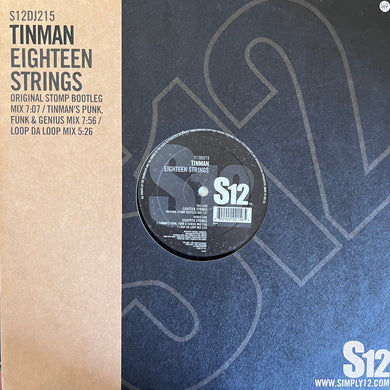 Tinman “Eighteen Strings” 3 Version 12inch Vinyl Record includes the Original Stomp Bootleg Mix