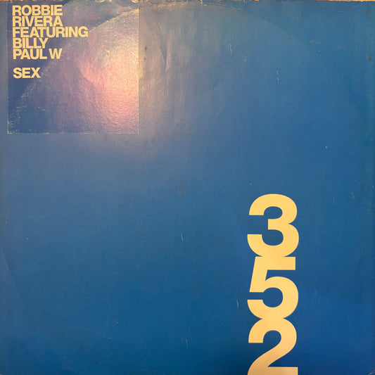 Robbie Rivera Feat Billy Paul W “Sex” 2 Version 12inch Vinyl Record