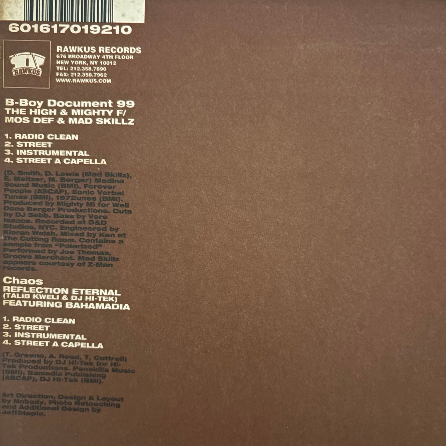 Rawkus Presents Sound Bombing II The High & Mighty Ft Mos Def & Mad Skills “B-Boy Document 99” / Reflection Eternal “Chaos” 8 Version 12inch vinyl record