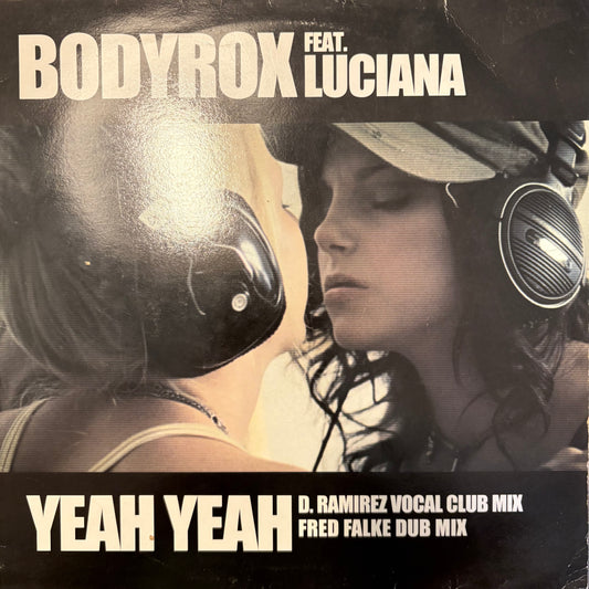 Bodyrox Feat Luciana “Yeah Yeah” 2 Track 12inch Vinyl Record