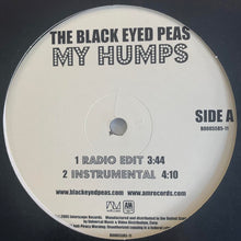 Load image into Gallery viewer, The Black Eyed Peas “My Humps” 4 Version 12inch Vinyl