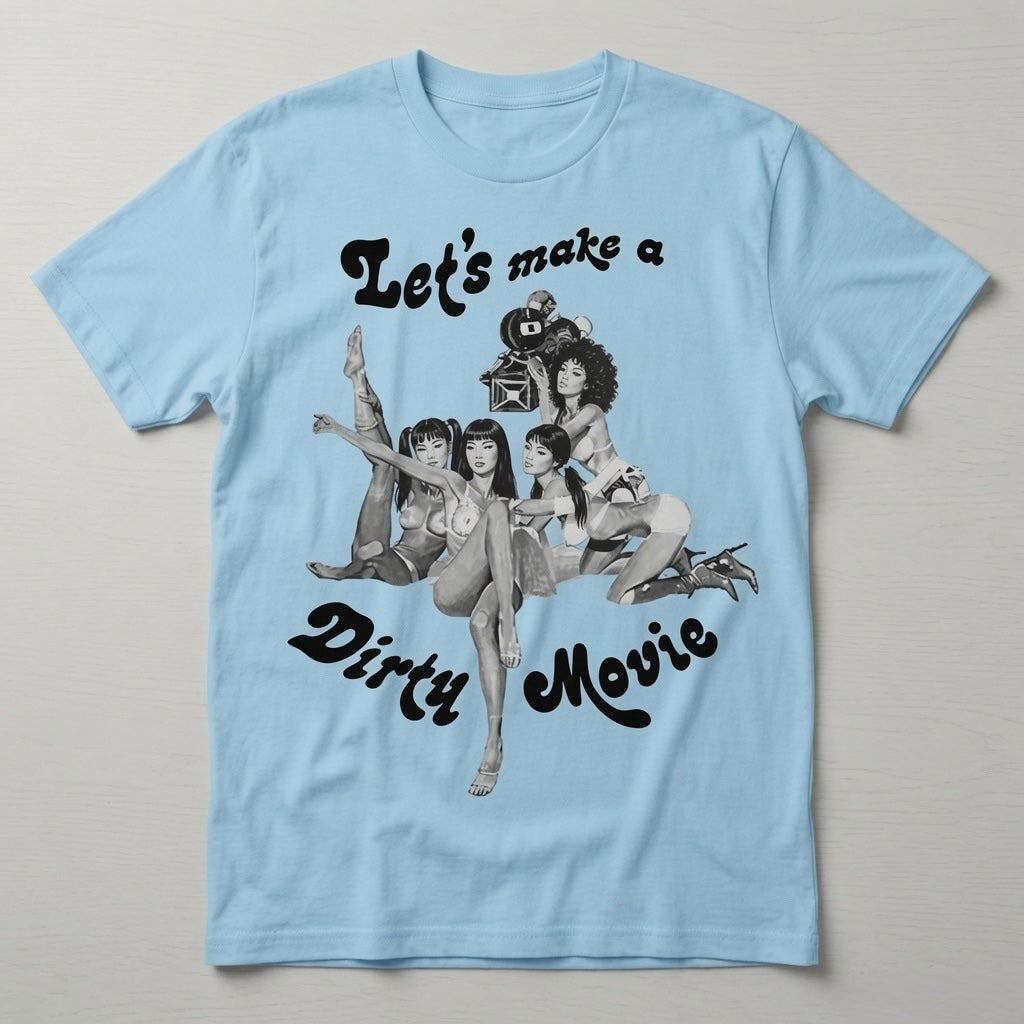 Street & Juice ‘Let’s Make A Dirty Movie’ 100% Heavyweight Cotton Pastel Blue Graphic Tee
