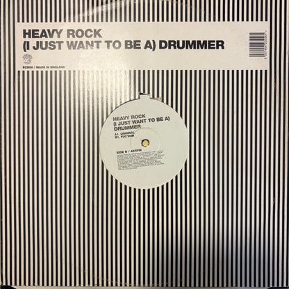 Heavy Rock “(I Just Wanna Be A) Drummer” 2 Version 12inch Vinyl Record on Southern Fried Records