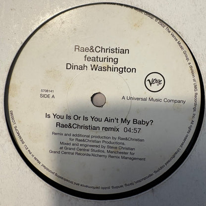 Rae & Christian Feat Dinah Washington “Is You Is Or Is You Ain’t My Baby” 2 Track 12inch Vinyl Record