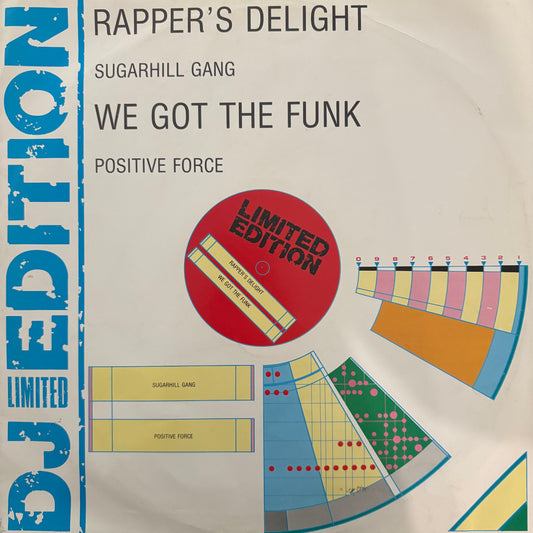 Sugar Hill Gang “Rapper’s Delight” / Positive Force “We Got The Funk” 2 Track 12inch vinyl record