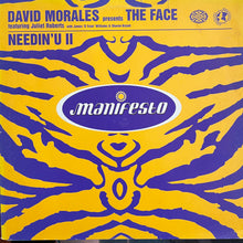 Load image into Gallery viewer, David Morales Presents The Face “Needin’ U” 2, 2 Version 12inch Vinyl Record on Manifesto Records