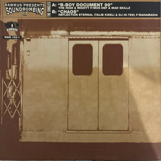 Rawkus Presents Sound Bombing II The High & Mighty Ft Mos Def & Mad Skills “B-Boy Document 99” / Reflection Eternal “Chaos” 8 Version 12inch vinyl record