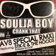 Load image into Gallery viewer, Soulja Boy “Crank That” AV8 Remix 4 Version 12inc h Vinyl
