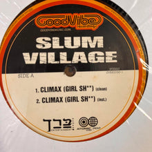 Load image into Gallery viewer, Slum Village “Climax ( Girl SH** ) 3 Version 12inch Vinyl