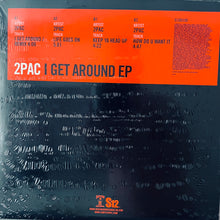 Load image into Gallery viewer, 2pac “I Get Around” EP Death Row Records 4 Track 12inch Vinyl Factory Sealed