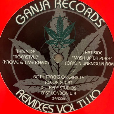Ganja Records Remixes Vol 2 “Tiger Style” \ “Mash Up Da Place” 2 Track 12inch Vinyl