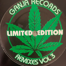 Load image into Gallery viewer, Ganja Records Limited Edition Remixes Vol 3 “On That Dust” 2 Version 12inch Vinyl
