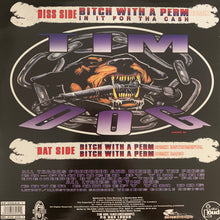 Load image into Gallery viewer, Tim Dog “Bitch With A Perm” 3 Track 12inch Vinyl, Featuring &#39;In It For The Cash&#39; Remix, Radio, Instrumental