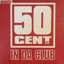 Load image into Gallery viewer, 50 cent “In Da Club” 3 Track 12inch Vinyl