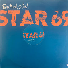Load image into Gallery viewer, Fatboy Slim “Star 69” 6 Track 12inch rare Double Vinyl Pack Promo Version