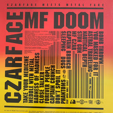 Load image into Gallery viewer, Czarface MF Doom, Czarface Meets Metal Face, 16 Track 12inch Vinyl, Featuring “Take Your Medicine” / “Badness of Madness” / “Captain Crunch”