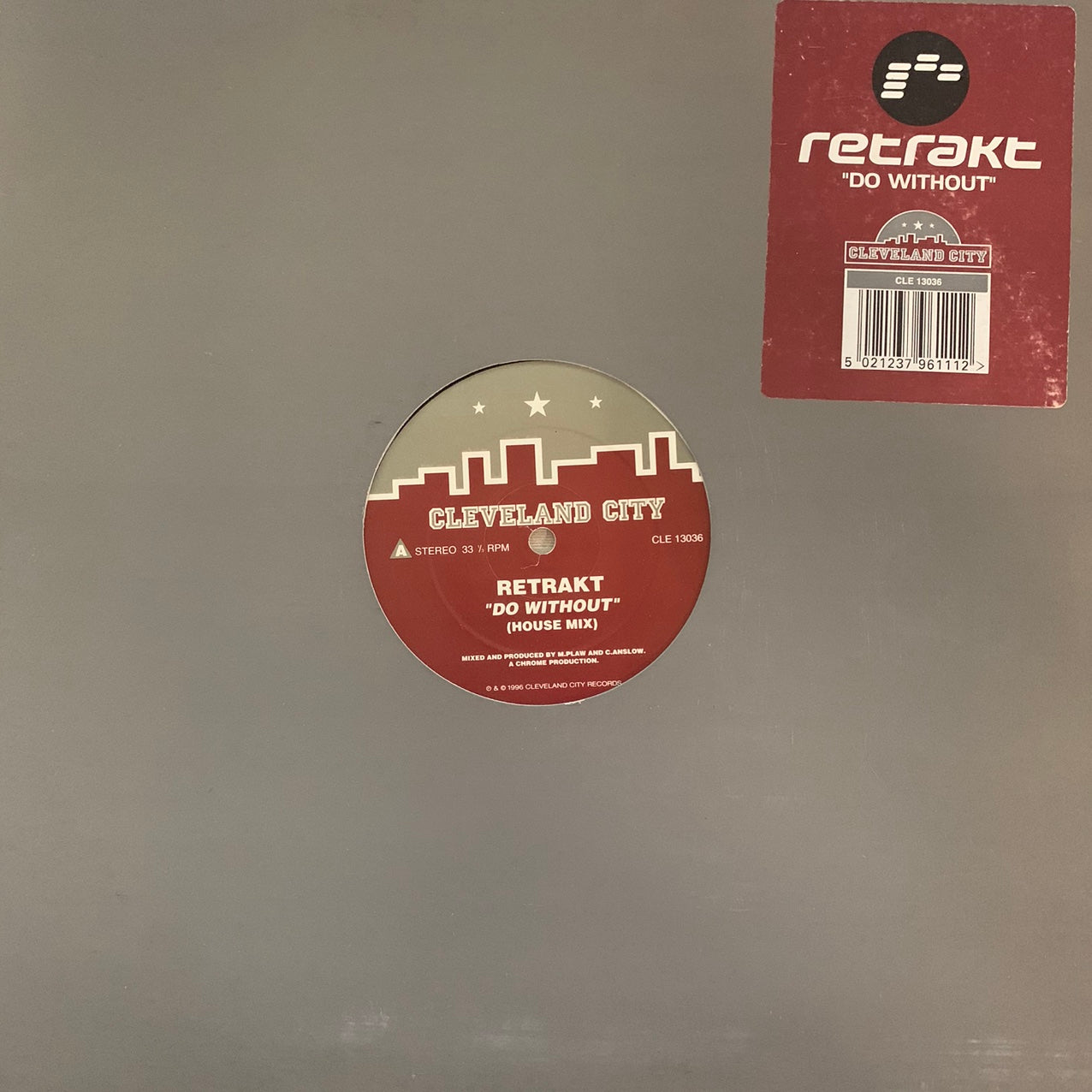Retrakt “Do Without” on the iconic House Music Label Cleveland City 2 Track 12inch Vinyl