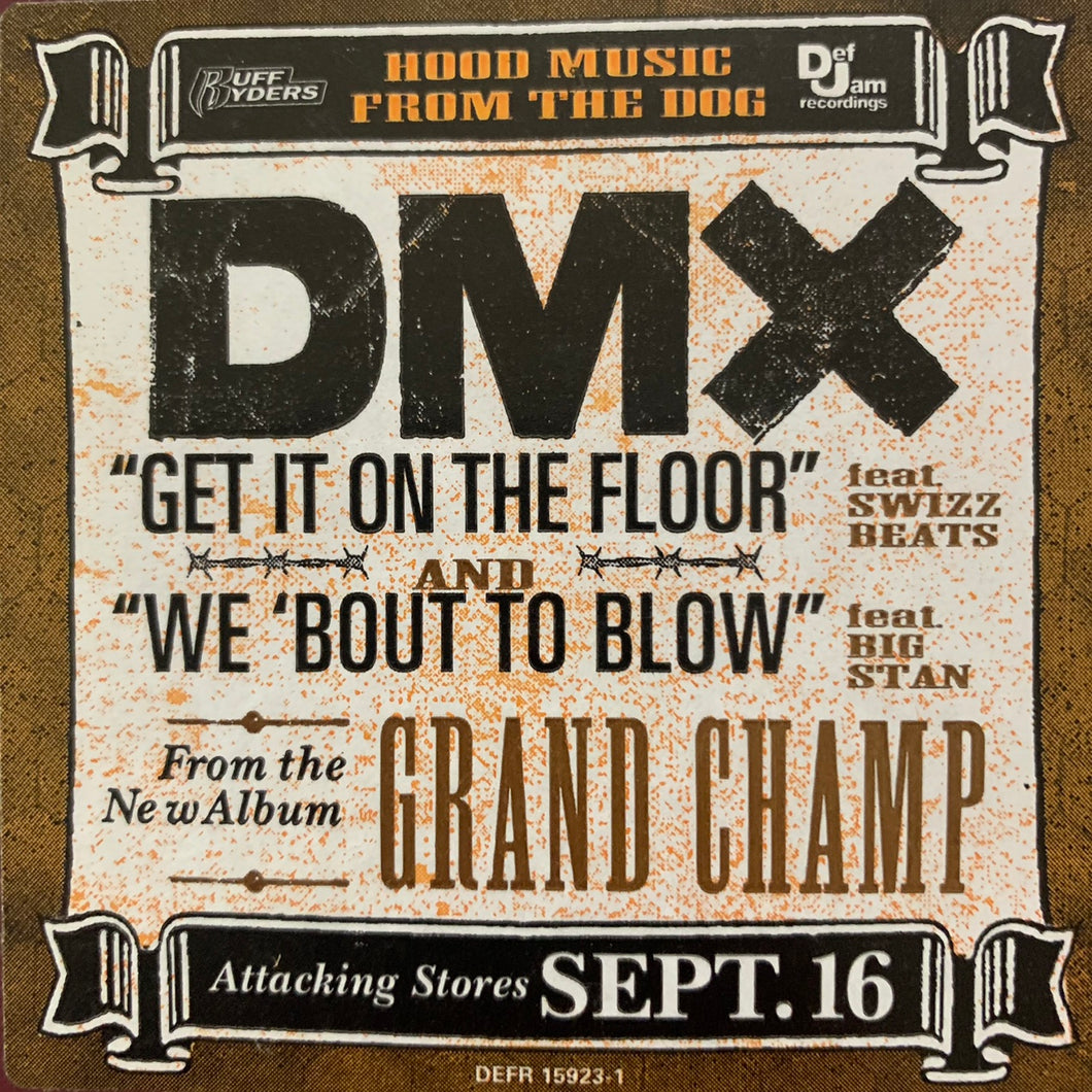 DMX Feat Swizz Beats “Get On The Floor” 12 Inch Vinyl