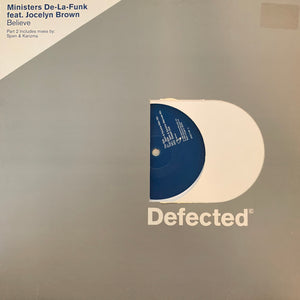 Ministers De La Funk Feat Jocelyn Brown “Believe” 3 Track 12inch Vinyl