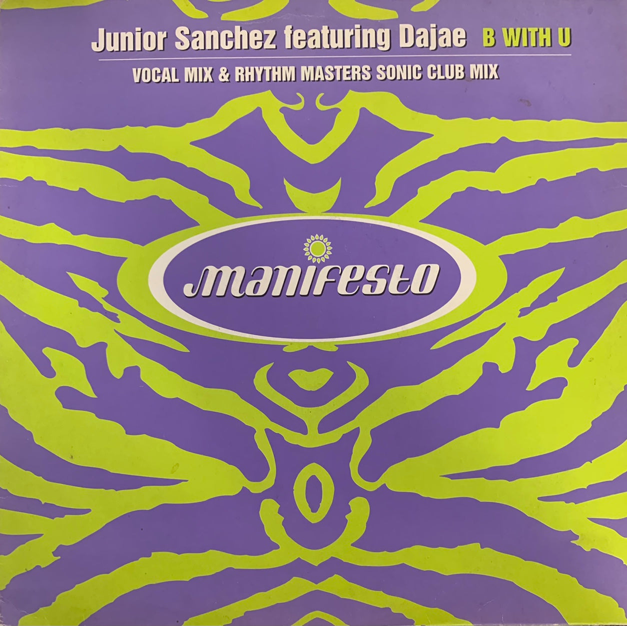 Junior Sanchez Feat Dajae “B With U” 2 Version 12inch Vinyl