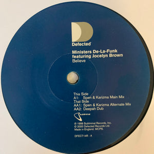 Ministers De La Funk Feat Jocelyn Brown “Believe” 3 Track 12inch Vinyl