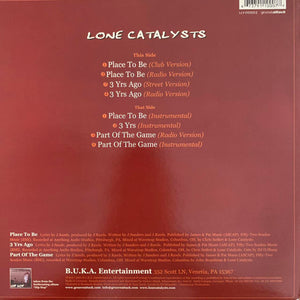 Lone Catalysts “Place To Be” / “3 Yrs Ago” / “Part Of The Game” 8 Version 12inch Vinyl