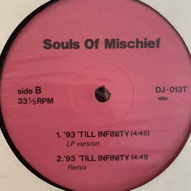 Souls of Mischief “93 Till Infinity” / Beastie Boys “Fight For Your Right” 4 Version 12inch Vinyl