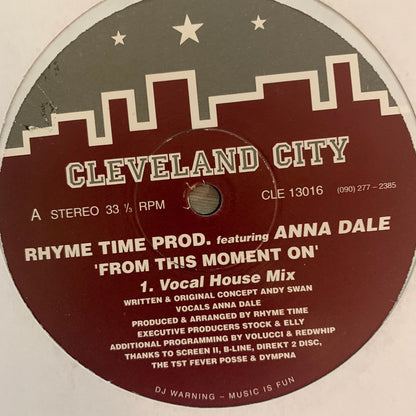 Rhyme Time Prod Feat Anna Dale “From This Moment On” on the iconic House Music Label Cleveland City 3 Track 12inch Vinyl