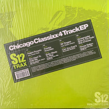 Load image into Gallery viewer, Chicago Classixx 4 Track EP on S12 Records 4 Track 12inch Vinyl, Featuring Ralphi Rosario, Frankie Knuckles, Mr Fingers and House Master Boyz